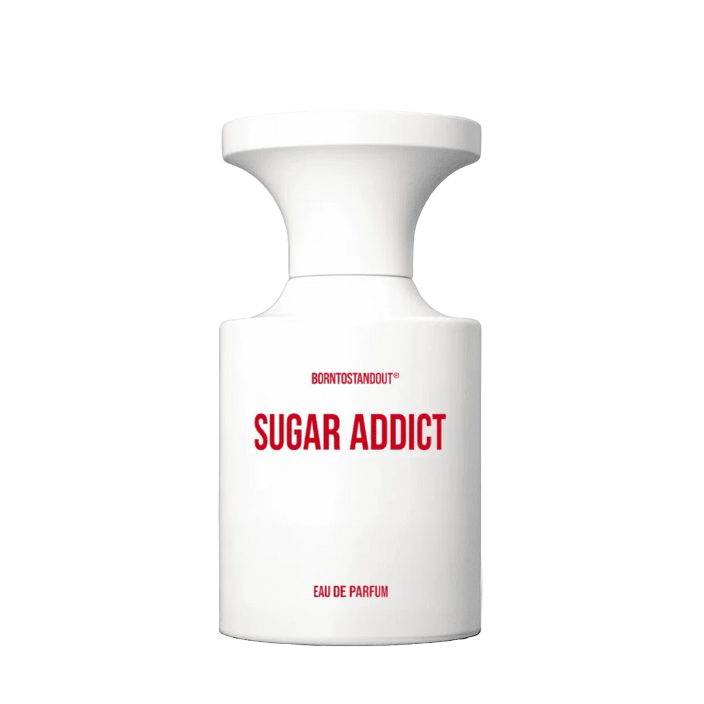 BORNTOSTANDOUT Sugar Addict