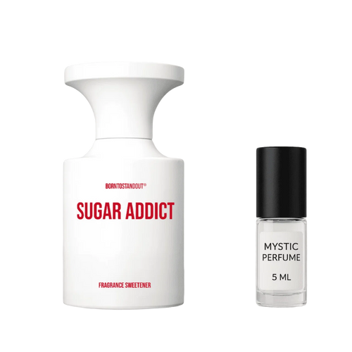 BORNTOSTANDOUT Sugar Addict
